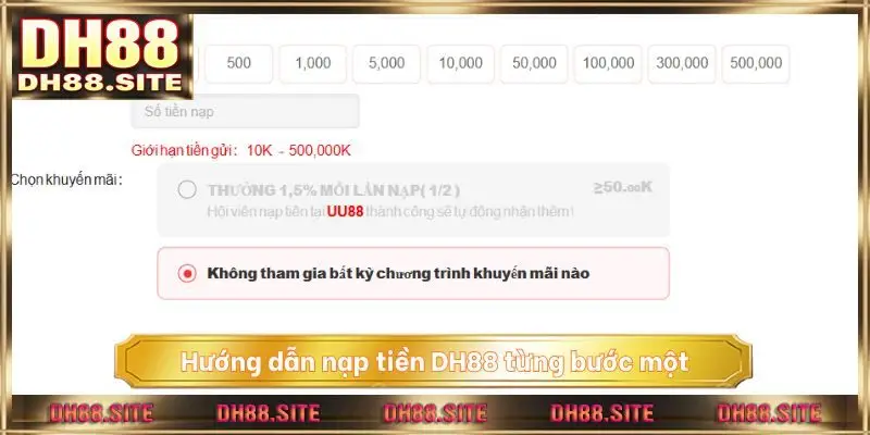 Hướng dẫn nạp tiền DH88 từng bước một