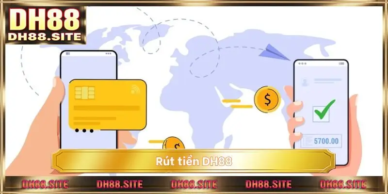 Rút Tiền DH88